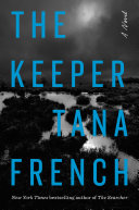 "The Keeper" by Tana French