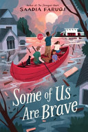 "Some of Us Are Brave" by Saadia Faruqi
