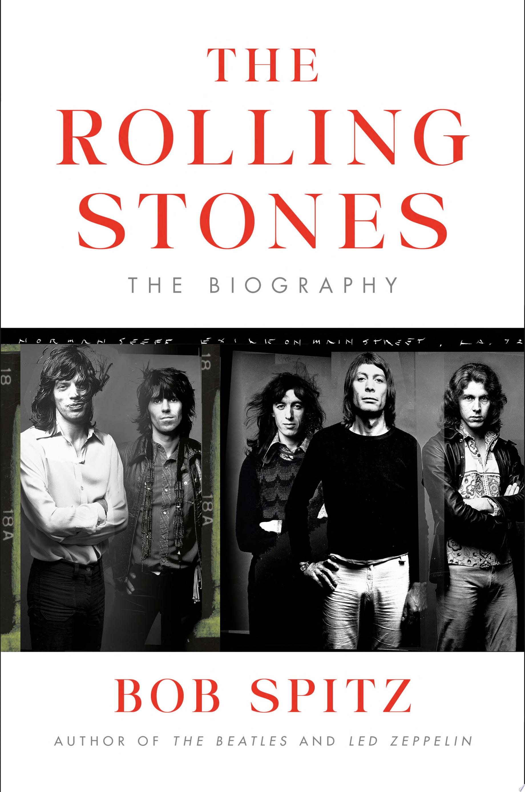 "The Rolling Stones" by Bob Spitz