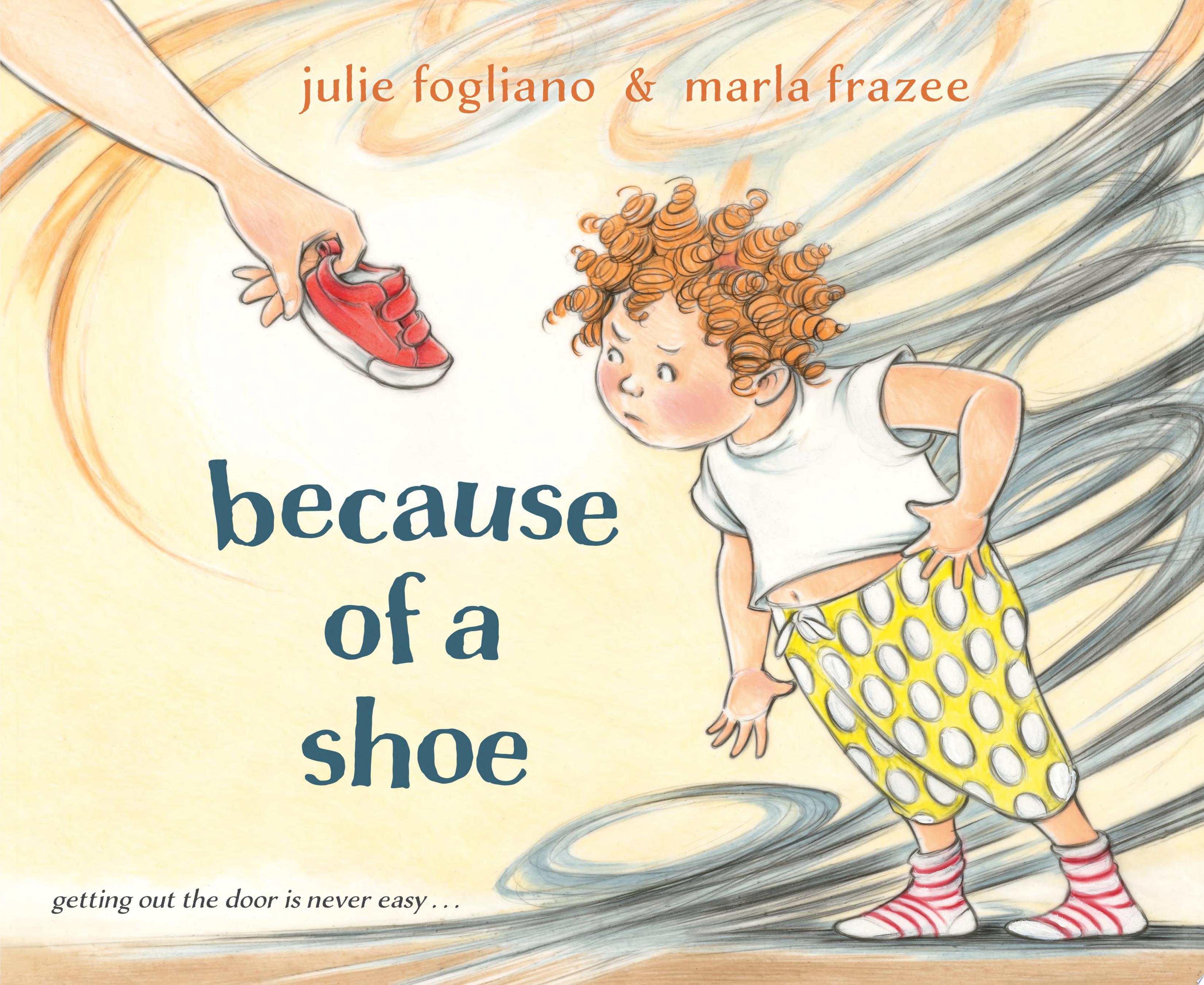 "Because of a Shoe" by Julie Fogliano