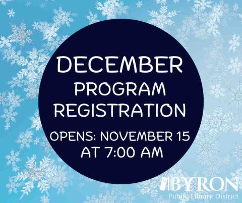 December program registration opens on Nov. 15 at 7:00 am.