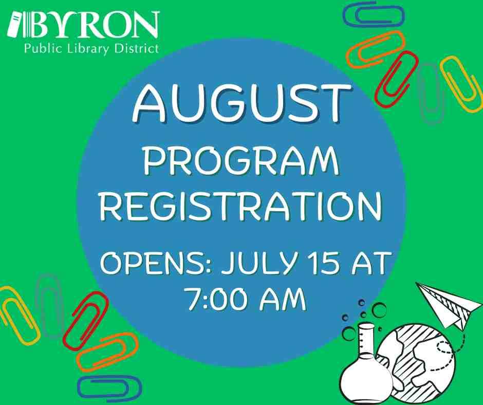August program registration opens on July 15.